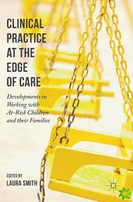 Clinical Practice at the Edge of Care
