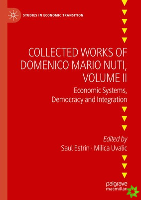 Collected Works of Domenico Mario Nuti, Volume II