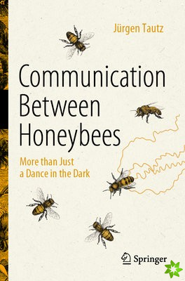 Communication Between Honeybees