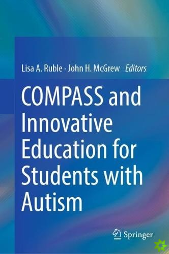COMPASS and Innovative Education for Students with Autism