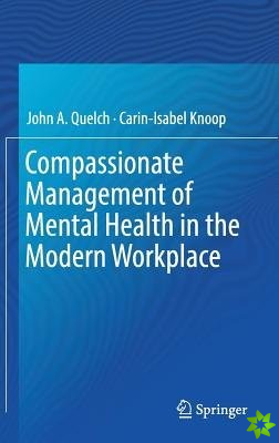 Compassionate Management of Mental Health in the Modern Workplace
