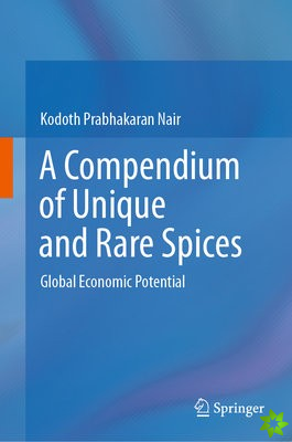 Compendium of Unique and Rare Spices