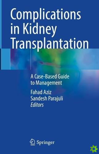 Complications in Kidney Transplantation