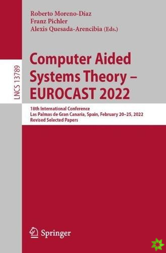 Computer Aided Systems Theory  EUROCAST 2022
