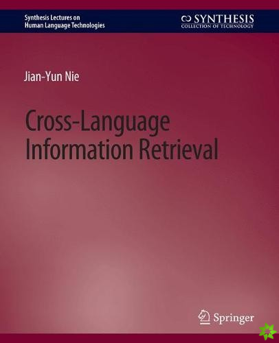Cross-Language Information Retrieval