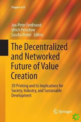 Decentralized and Networked Future of Value Creation