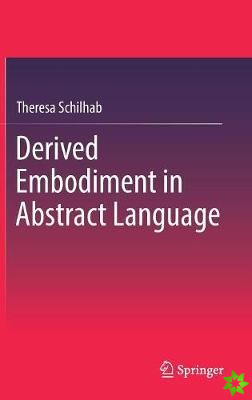 Derived Embodiment in Abstract Language