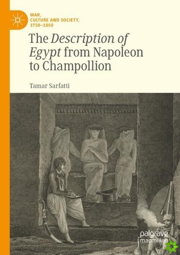 Description of Egypt from Napoleon to Champollion