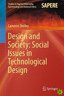 Design and Society: Social Issues in Technological Design