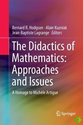 Didactics of Mathematics: Approaches and Issues
