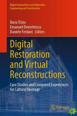 Digital Restoration and Virtual Reconstructions
