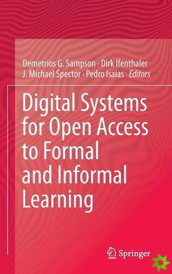 Digital Systems for Open Access to Formal and Informal Learning