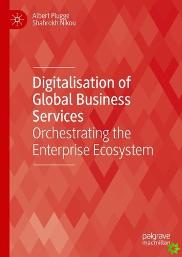 Digitalisation of Global Business Services