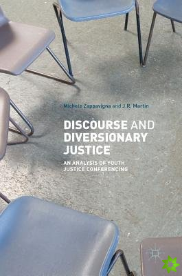 Discourse and Diversionary Justice