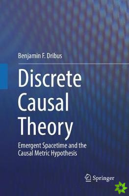 Discrete Causal Theory