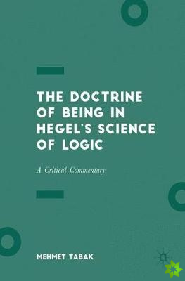 Doctrine of Being in Hegel's Science of Logic