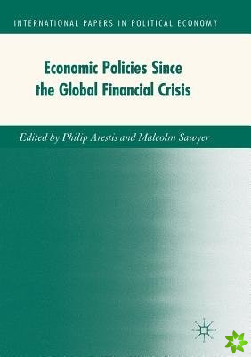 Economic Policies since the Global Financial Crisis