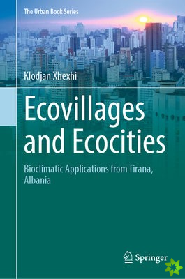 Ecovillages and Ecocities
