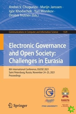 Electronic Governance and Open Society: Challenges in Eurasia