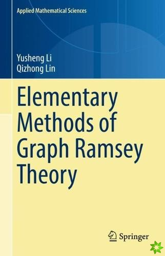 Elementary Methods of  Graph Ramsey Theory