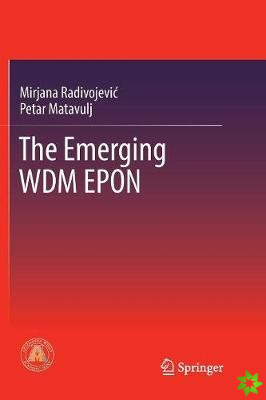 Emerging WDM EPON