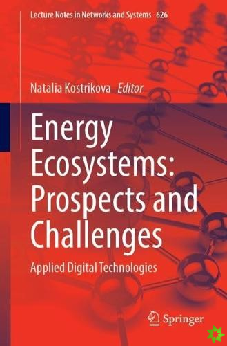 Energy Ecosystems: Prospects and Challenges