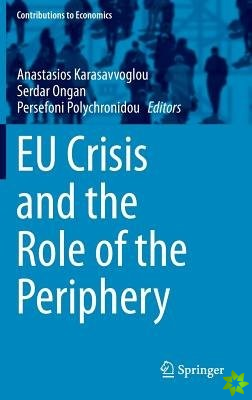EU Crisis and the Role of the Periphery