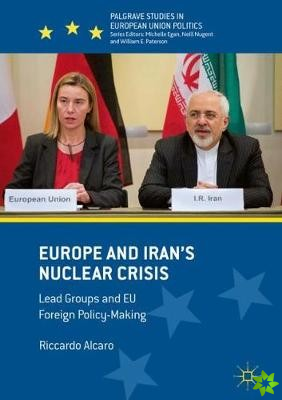 Europe and Iran's Nuclear Crisis