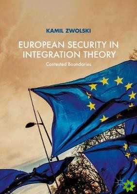 European Security in Integration Theory
