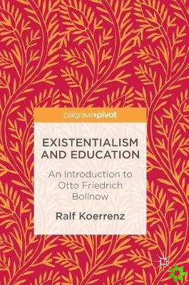 Existentialism and Education