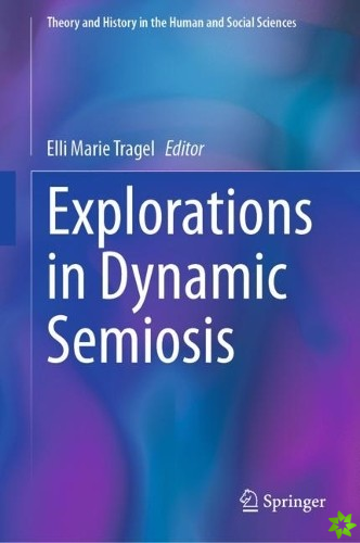 Explorations in Dynamic Semiosis