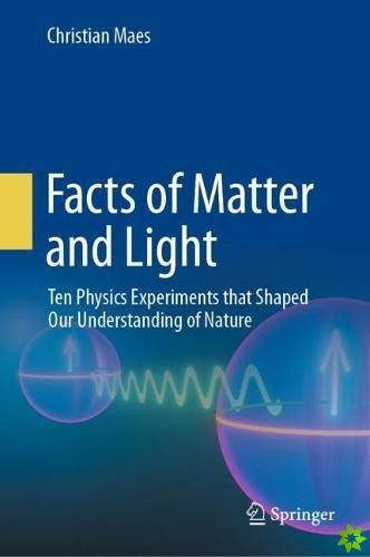 Facts of Matter and Light