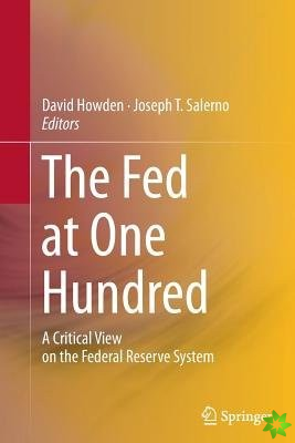 Fed at One Hundred
