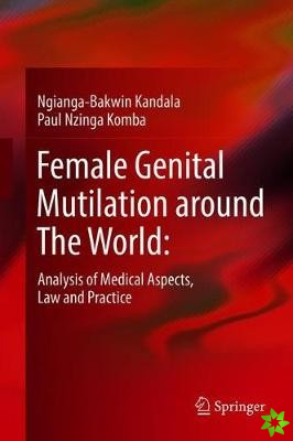 Female Genital Mutilation around The World: