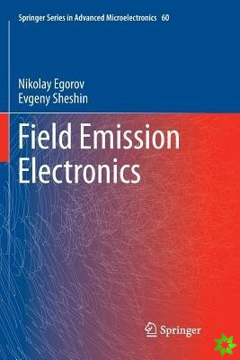 Field Emission Electronics
