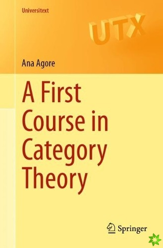 First Course in Category Theory