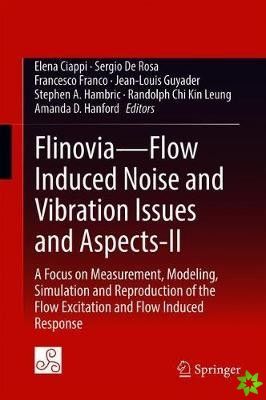 FlinoviaFlow Induced Noise and Vibration Issues and Aspects-II