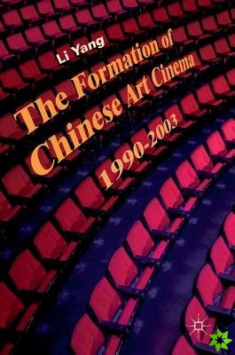 Formation of Chinese Art Cinema
