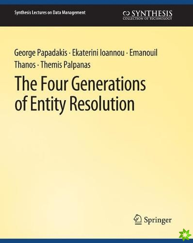Four Generations of Entity Resolution