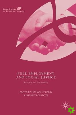 Full Employment and Social Justice