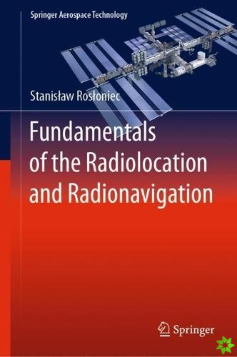 Fundamentals of the Radiolocation and Radionavigation