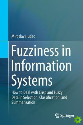 Fuzziness in Information Systems