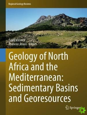 Geology of North Africa and the Mediterranean: Sedimentary Basins and Georesources