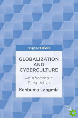 Globalization and Cyberculture