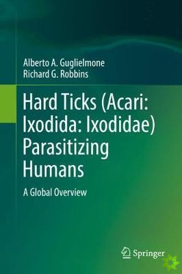 Hard Ticks (Acari: Ixodida: Ixodidae) Parasitizing Humans