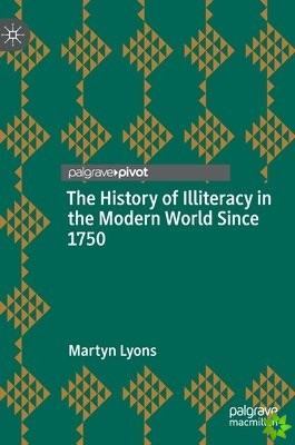 History of Illiteracy in the Modern World Since 1750