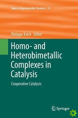 Homo- and Heterobimetallic Complexes in Catalysis