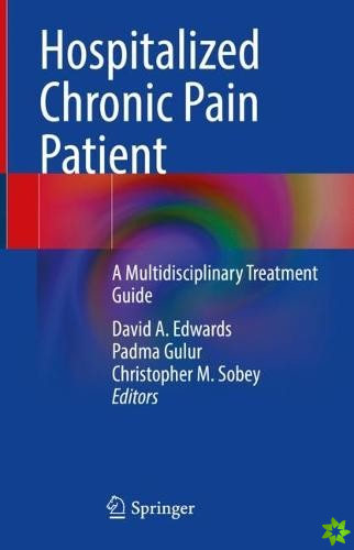 Hospitalized Chronic Pain Patient
