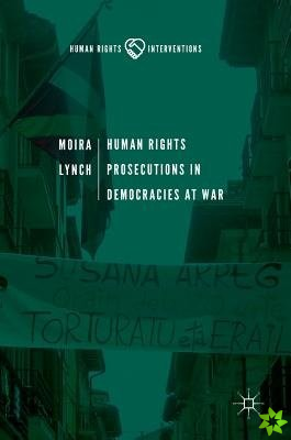 Human Rights Prosecutions in Democracies at War