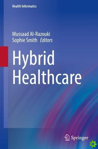 Hybrid Healthcare